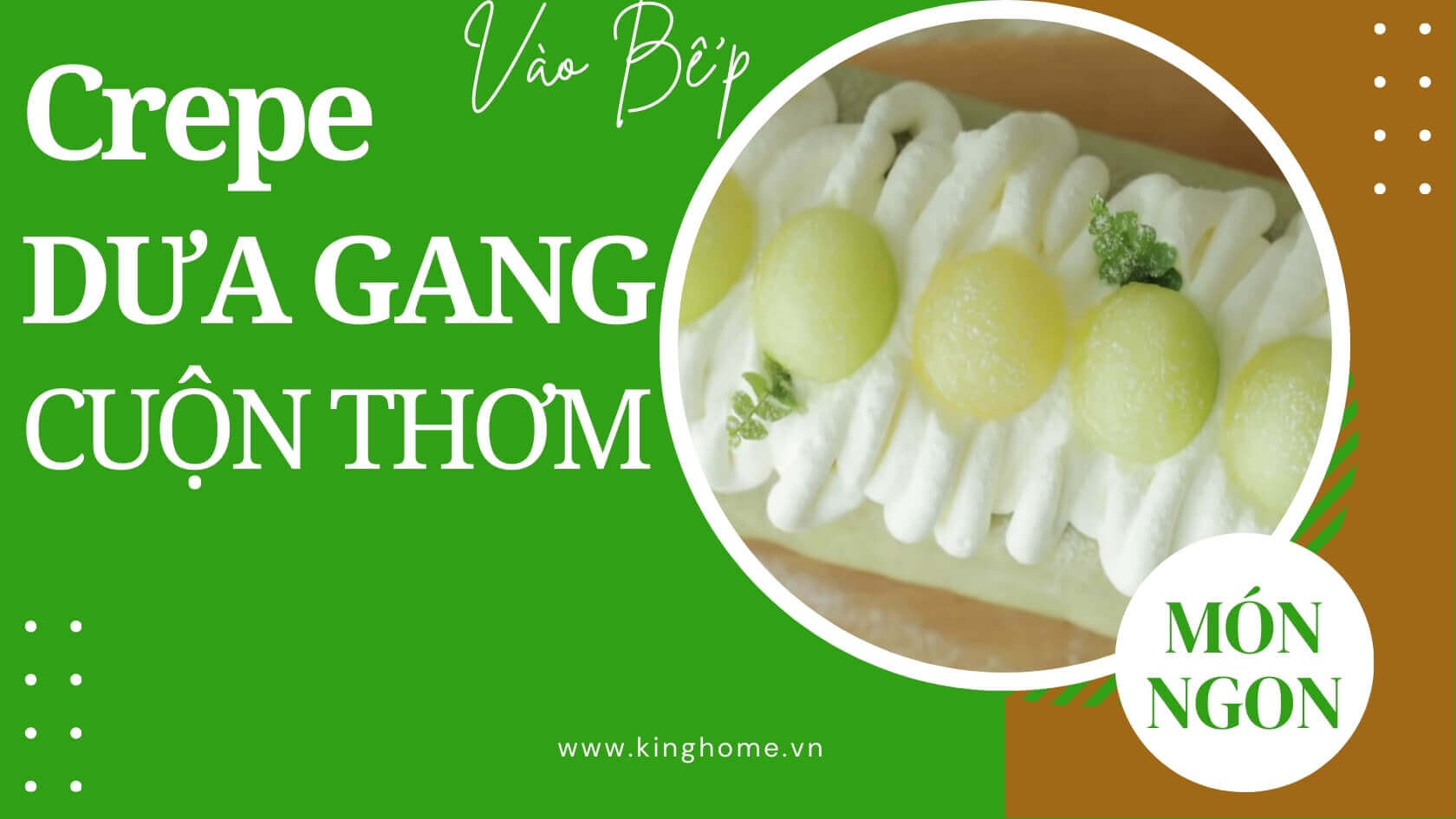 Cách làm bánh Crepe dưa gang cuộn thơm ngon, tươi mát tại nhà